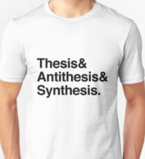 Hegel - Thesis, Antithesis, Synthesis Unisex T-Shirt