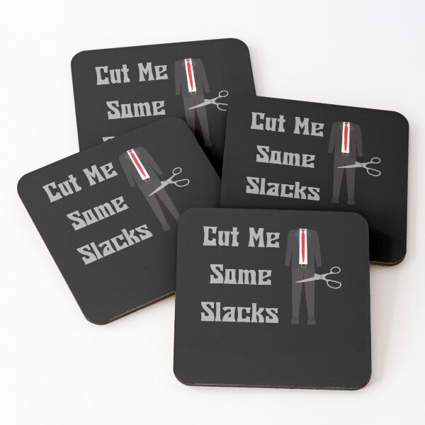 Item preview, Cut Me Some Slacks , Cut Me Some Slacks Funny designed and sold by laamriya974.