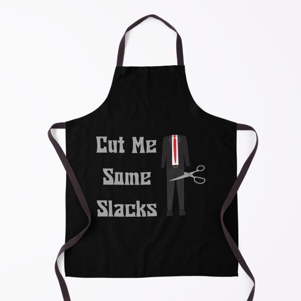Item preview, Cut Me Some Slacks , Cut Me Some Slacks Funny designed and sold by laamriya974.