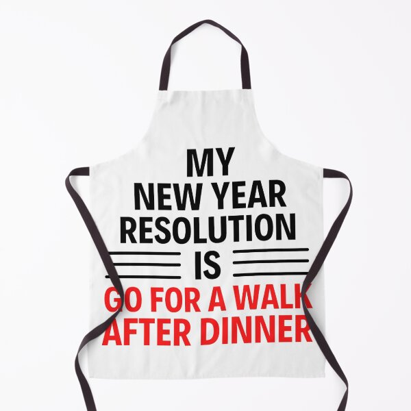 Item preview, My New Year Resolution Is Go For A Walk After Dinner designed and sold by chetan786.