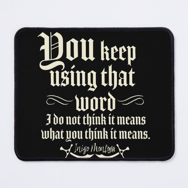 Bestseller: “You keep using that word. I do not think it means