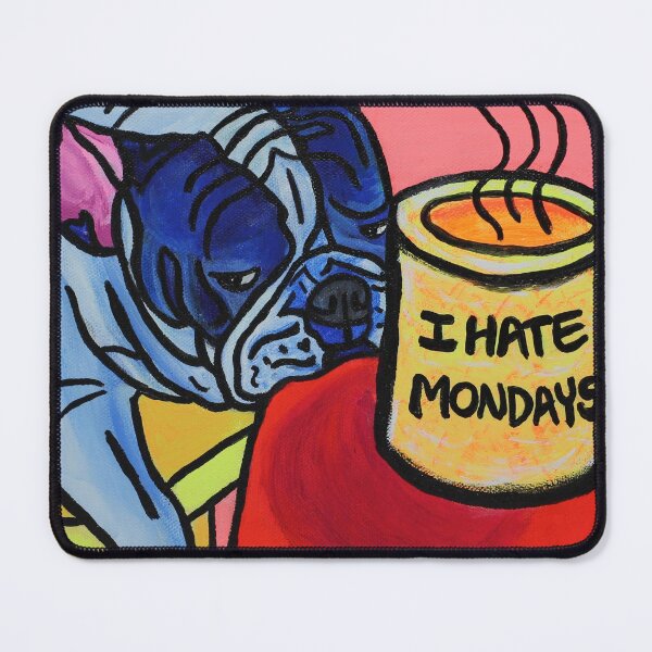 Item preview, I Hate Mondays Frenchie designed and sold by Amanda A. Anthony.
