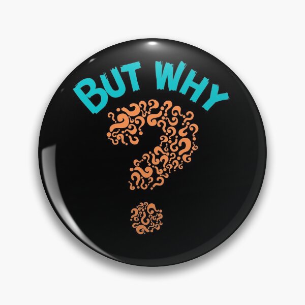 Item preview, But why? designed and sold by Scribblehound.