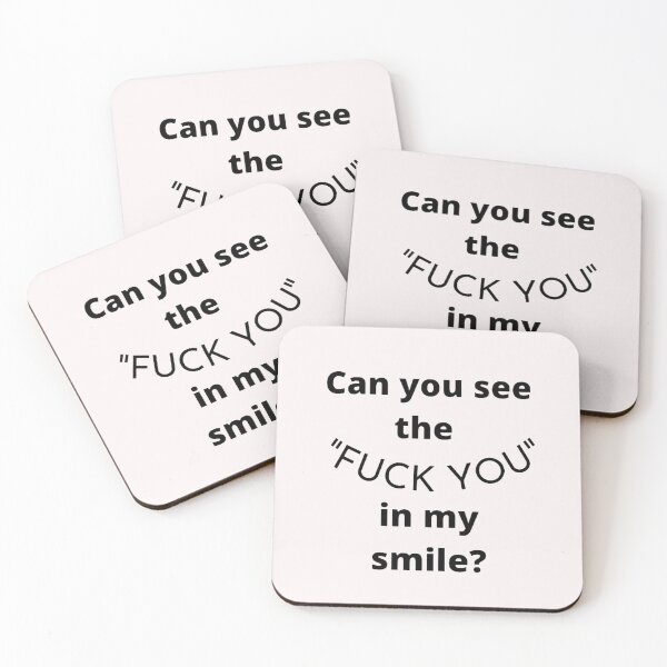 Item preview, Can you see the "fuck you" in my smile? designed and sold by QuotesOnly.