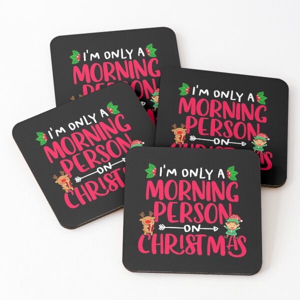 Item preview, Im Only A Morning Person On Christmas, 25th december designed and sold by Mixture-DESIGN.