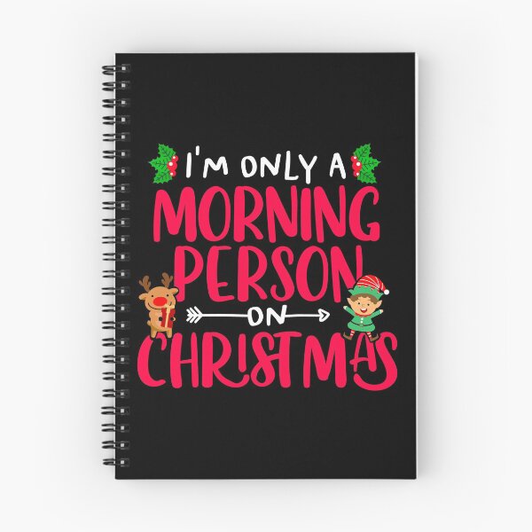 Item preview, Im Only A Morning Person On Christmas, 25th december designed and sold by Mixture-DESIGN.
