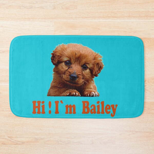 Item preview, Hello! I am a cute dog Bailey designed and sold by mostheristore.