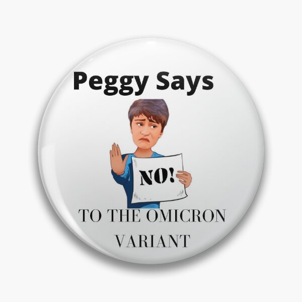 Item preview, Peggy Germophobe Omicron Variant Strain designed and sold by Tassie-Tiger.