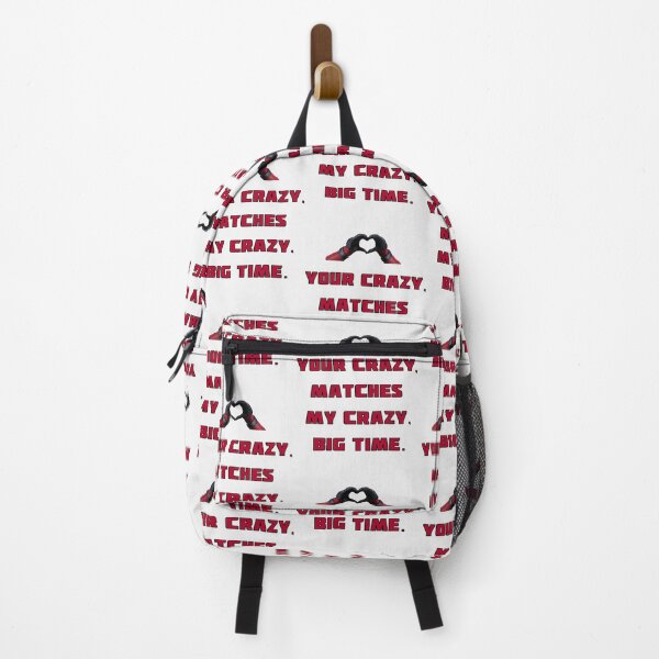 Item preview, Your Crazy, Matches My Crazy, Big Time. | Perfect Gift designed and sold by rosaliari.