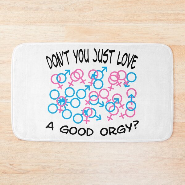 Item preview, Don't You Just Love a Good Orgy? Swinger Lifestyle Design designed and sold by swingersshop.