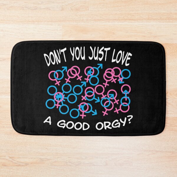 Item preview, Don't You Just Love a Good Orgy? Swinger Lifestyle Design. For darker colors. designed and sold by swingersshop.