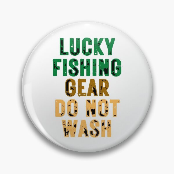 Item preview, Lucky Fishing Gear Do Not Wash designed and sold by CBCreations73.