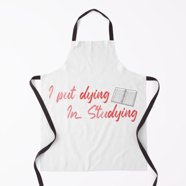 Item preview, I Put The Dying in Studying designed and sold by ErmessThiings.
