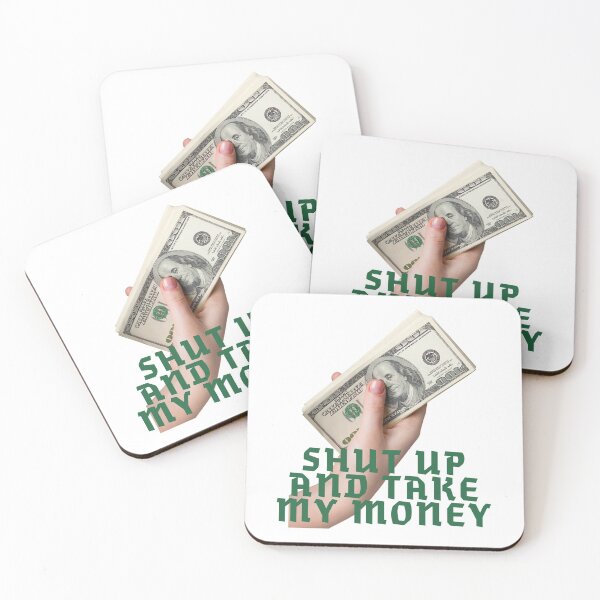 Item preview, Shut up And Take My Money designed and sold by Joricherry.