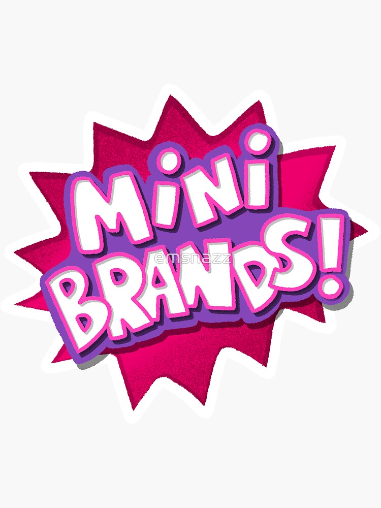 mini-brands-sticker-for-sale-by-emsnazz-redbubble