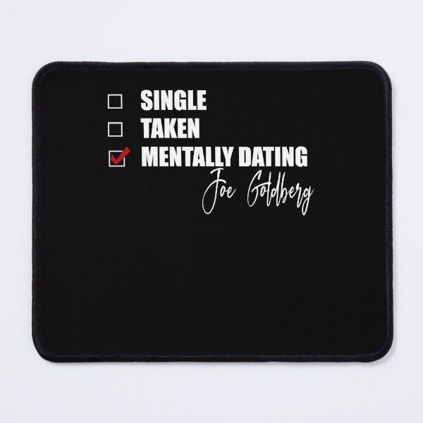 Item preview, Text Mentally Dating Joe Goldberg designed and sold by Lilyter Timperley.