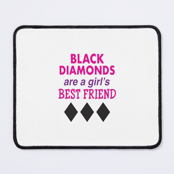 Item preview, 'Black Diamonds Are A Girl's Best Friend' (White) designed and sold by The Button Gal.