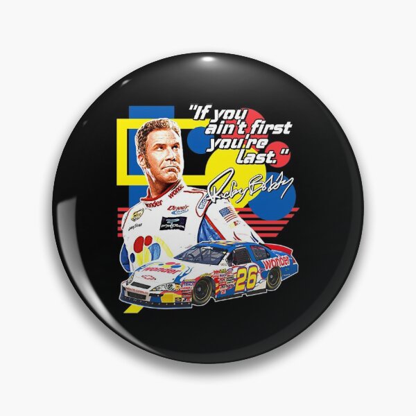 Item preview, Ricky Bobby T-ShirtRicky Bobby __ If You Ain't First You're Last Racing Design designed and sold by BridCooge.