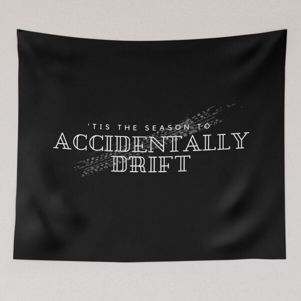 Item preview, 'Tis The Season To Accidentally Drift Holiday Winter Cold Weather Car Enthusiast Humor designed and sold by EllConApparel.