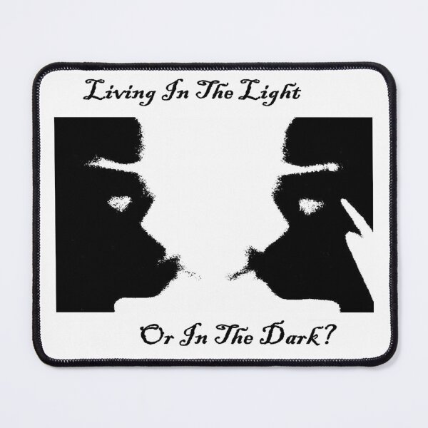 Item preview, Living In The Light Or In The Dark? (Black wording) designed and sold by C J Lewis.