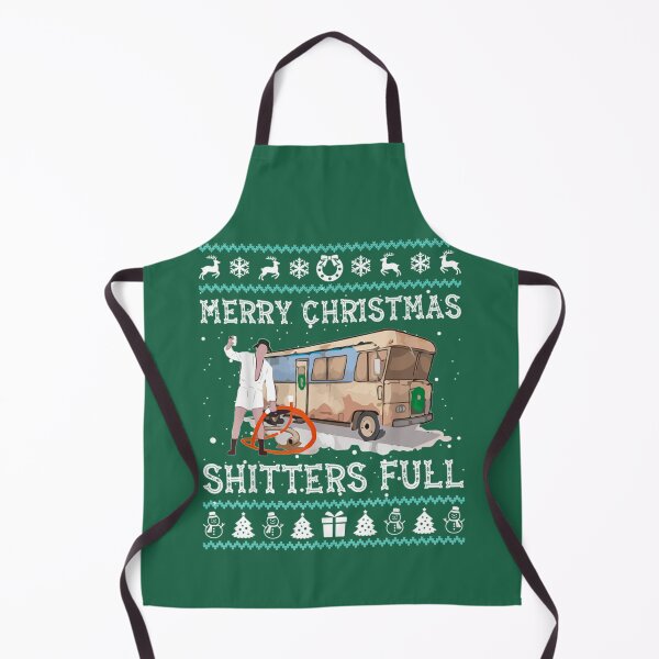 Merry Christmas Shitters Full Ugly Sweater    Apron