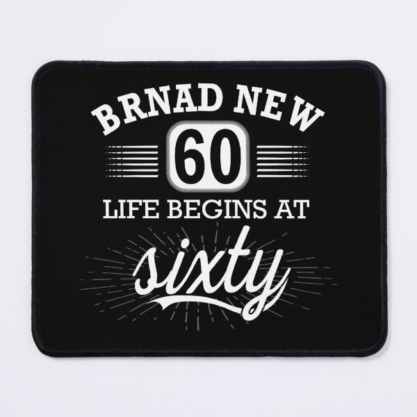 Item preview, Life Begins At 60 | 60 years old | 60th Birthday 1962 Gift Funny Brand New Sixty designed and sold by JooArtPrints ★★★★★.