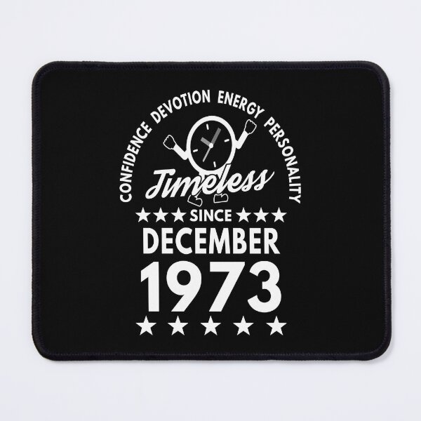 Item preview, December Birthday Timeless Person - 1973 - White Text designed and sold by MoonsmileProd.