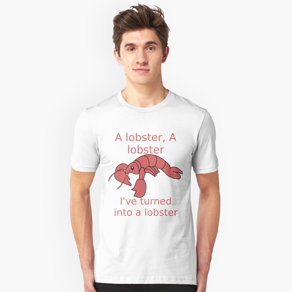 Lobster (Misheard Song Lyric) Slim Fit T-Shirt