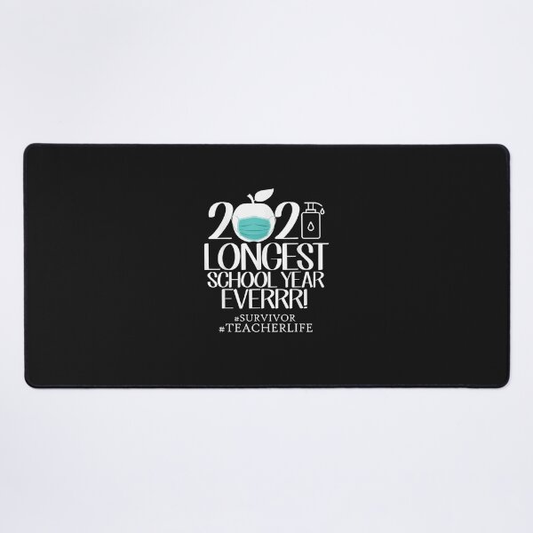 Item preview, Teacher 2021: THE LONGEST SCHOOL YEAR EVER designed and sold by MatthiasDotzer1.