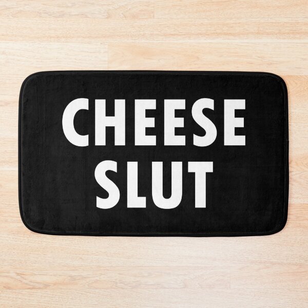Item preview, Cheese Slut designed and sold by DAFIN.