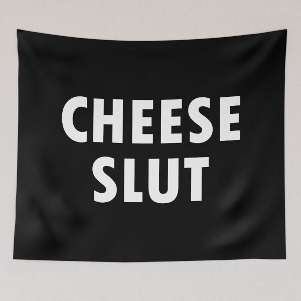 Item preview, Cheese Slut designed and sold by DAFIN.