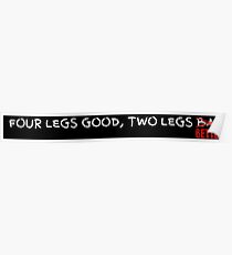 Four Legs Good, Two Legs Better Poster