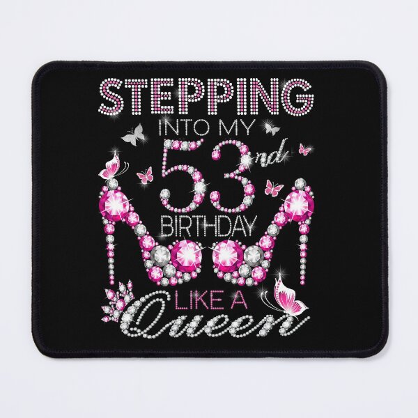 Item preview, Stepping Into My 53rd Birthday Like A queen  53rd birthday Gift Birthday boss Stepping Into My Birthday gift Like A Boss designed and sold by jojocat90.