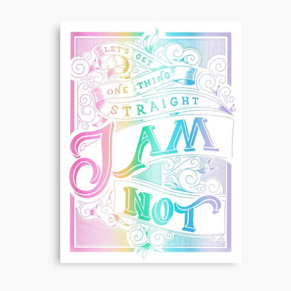 Let's get one thing straight Metal Print