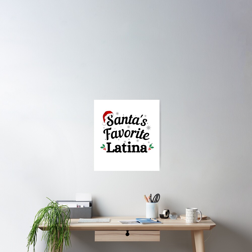 Santas Favorite Latina (black text) - Latina Christmas - Merry Christmas  with Santa Hat