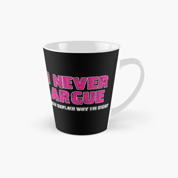 Item preview, Never Argue I Just Explain Why I'm Right - Birthday Gift for Husband designed and sold by biwdrawing.