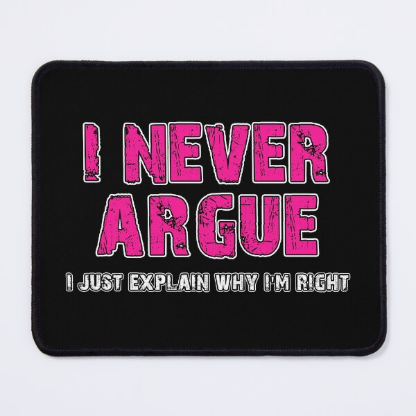 Item preview, Never Argue I Just Explain Why I'm Right - Birthday Gift for Husband designed and sold by biwdrawing.