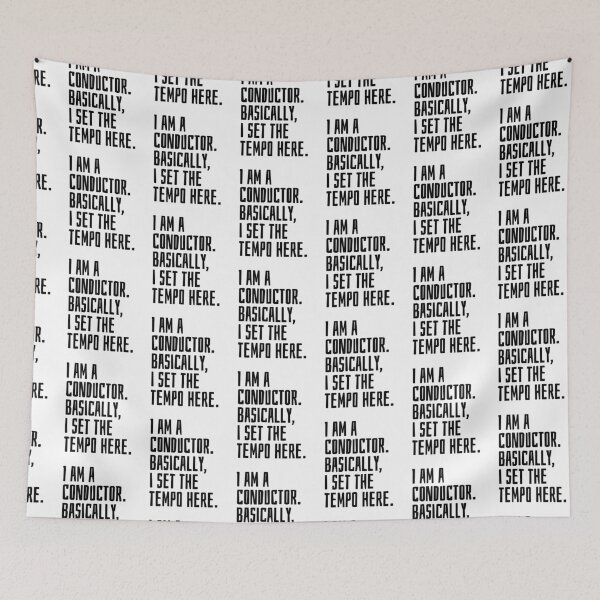 Item preview, I am a conductor Basically I set the tempo here designed and sold by EarlyTees.