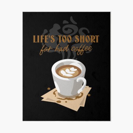 Artikel-Vorschau von Das Leben ist zu kurz für schlechten Kaffee – Kaffeetassen-Design, designt und verkauft von 5lav.
