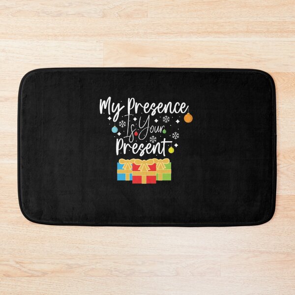 Item preview, My Presence Is Your Present designed and sold by KElife.