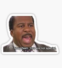 News flash: you are not special Sticker
