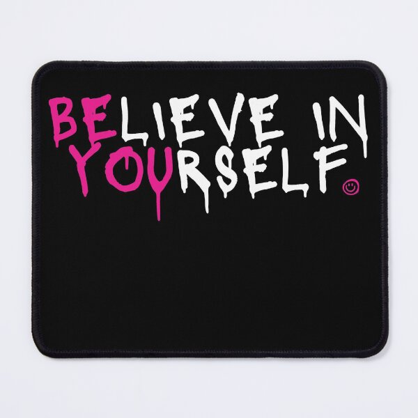 Item preview, BELIEVE IN YOURSELF (PINK GRAFFITI) designed and sold by HeavyLiftGift.