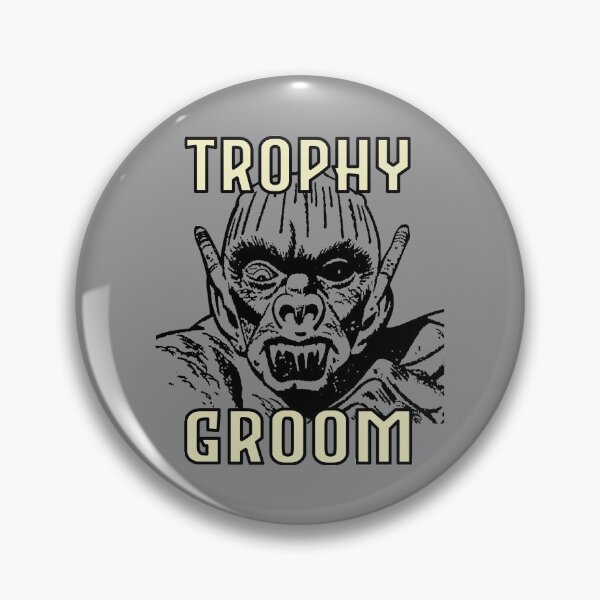 Item preview, Trophy Groom Monster Groom designed and sold by TheAplus.