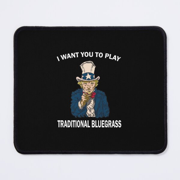 Item preview, I Want You To Play Traditional Bluegrass designed and sold by PaulPolygonart.