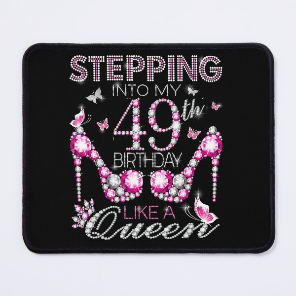 Item preview, Stepping Into My 49th Birthday Like A queen  49th birthday Gift Birthday boss Stepping Into My Birthday gift Like A Boss designed and sold by jojocat90.
