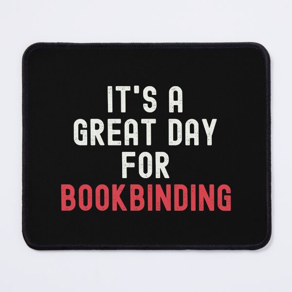 Item preview, It's a Great Day for Bookbinding designed and sold by kindxinn.