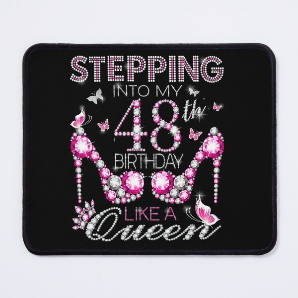 Item preview, Stepping Into My 48th Birthday Like A queen 48th birthday Gift Birthday boss Stepping Into My Birthday gift Like A Boss designed and sold by jojocat90.