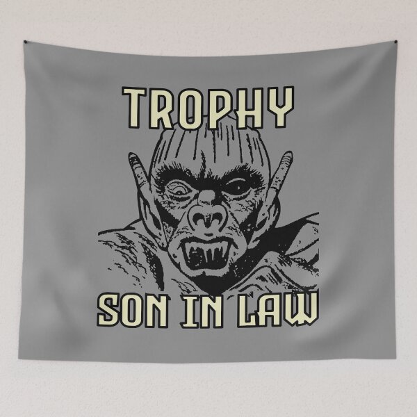 Item preview, Trophy Son in Law Monster Son-in-Law designed and sold by TheAplus.