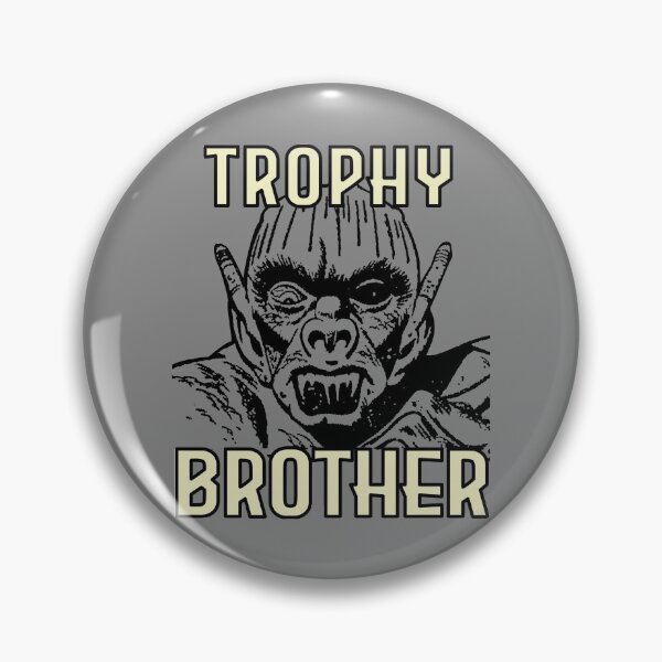 Item preview, Trophy Brother Monster Bro designed and sold by TheAplus.
