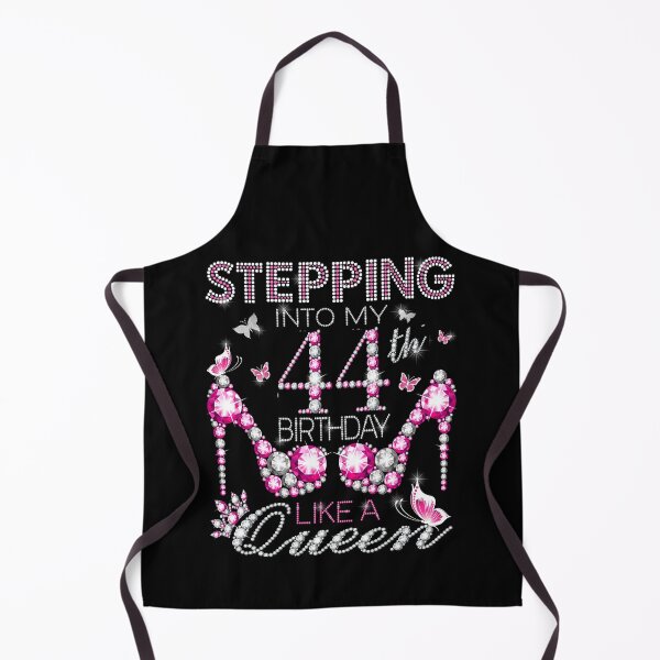 Item preview, Stepping Into My 44th Birthday Like A queen 44th birthday Gift Birthday boss Stepping Into My Birthday gift Like A Boss designed and sold by jojocat90.